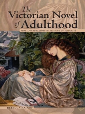 cover image of The Victorian Novel of Adulthood